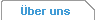 �ber uns